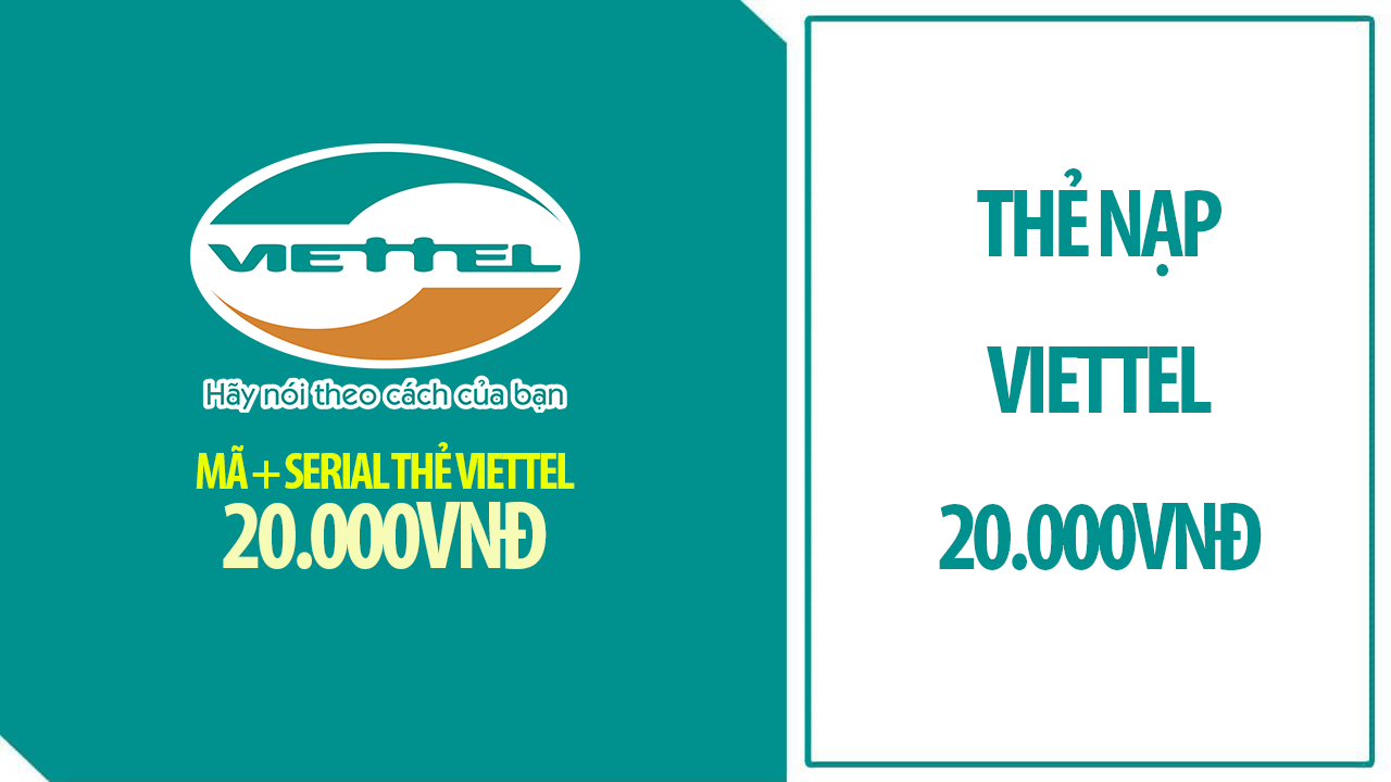 Thẻ Nạp Viettel 20.000vnđ (Mã Thẻ + Serial)