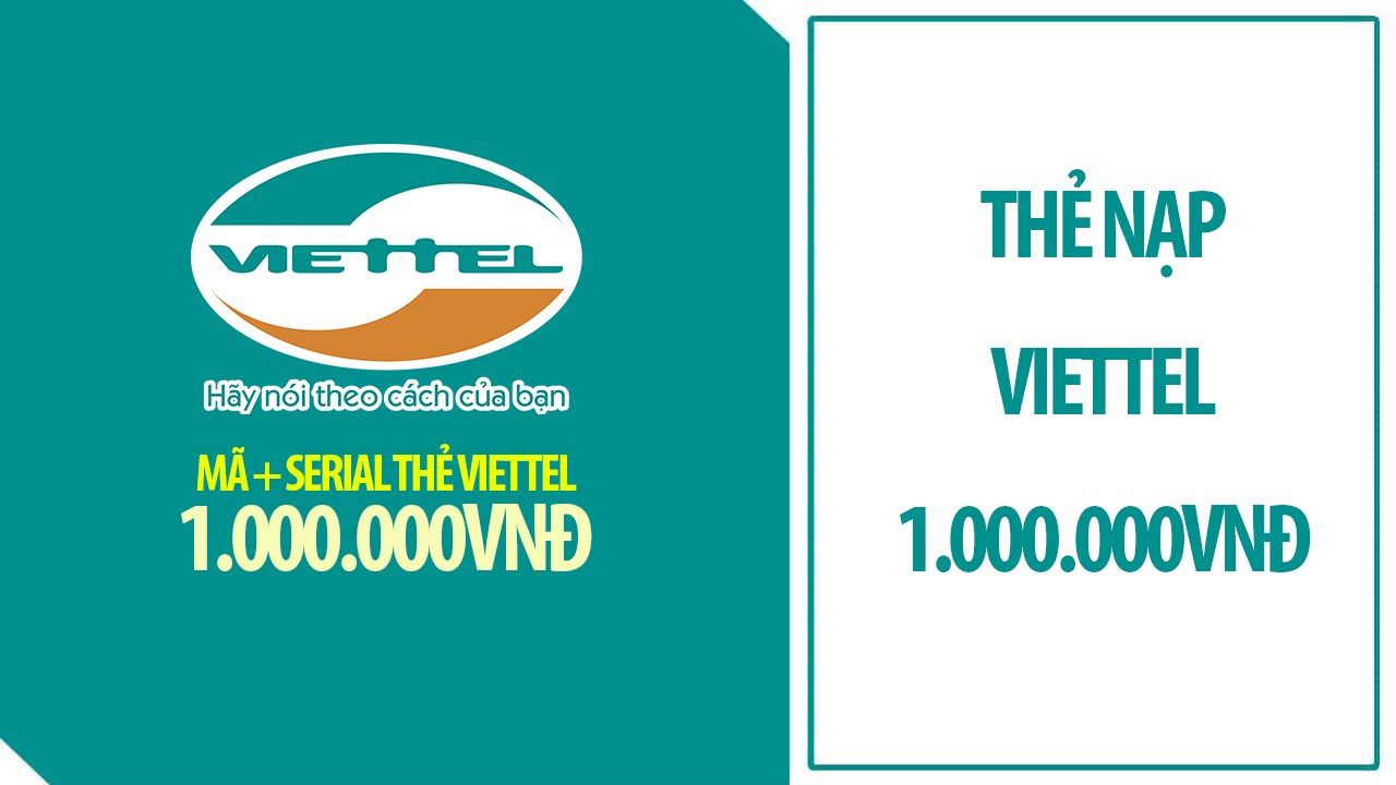 Thẻ Nạp Viettel 1.000.000vnđ (Mã Thẻ + Serial)